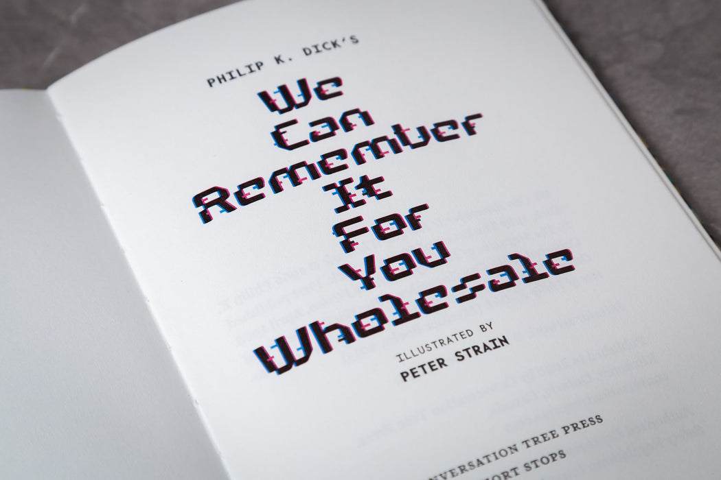 We Can Remember It For You Wholesale by Philip K. Dick